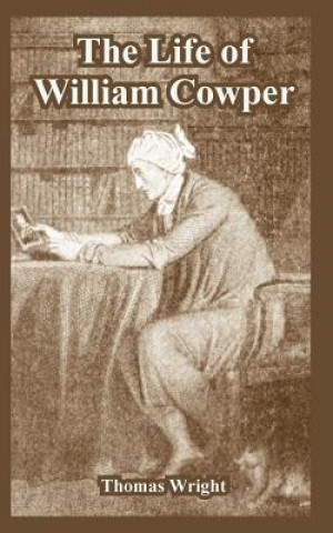 Carte Life of William Cowper Thomas Wright