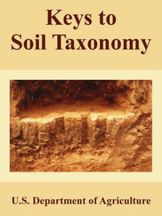 Book Keys to Soil Taxonomy Department Of Agriculture U S Department of Agriculture