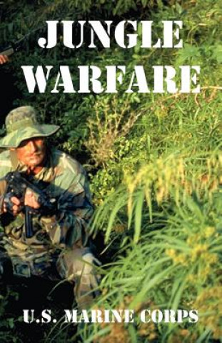 Książka Jungle Warfare United States Marine Corps