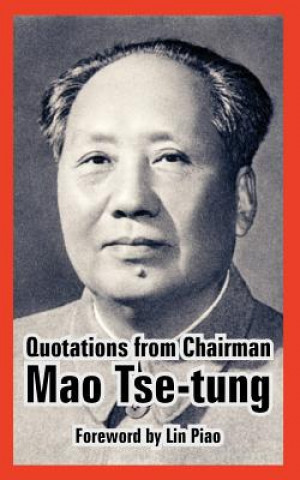 Knjiga Quotations from Chairman Mao Tse-Tung Lin Piao