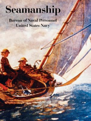 Knjiga Seamanship United States Navy Department
