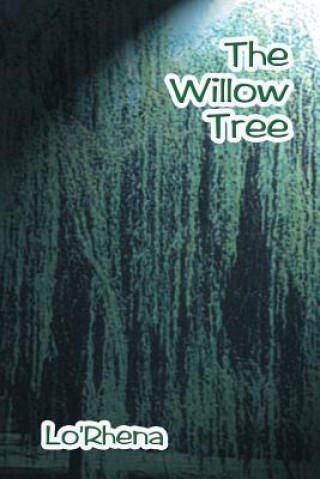Knjiga Willow Tree Lo Rhena