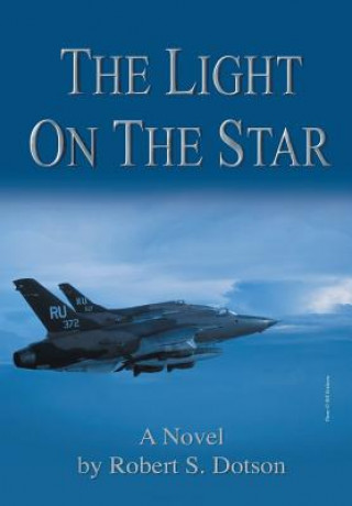 Livre Light on the Star Robert S Dotson