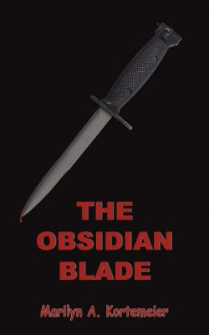 Kniha Obsidian Blade Marilyn a Kortemeier