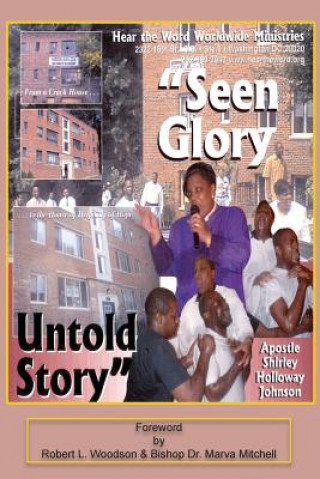 Kniha Seen Glory Untold Story Apostle Holloway Johnson