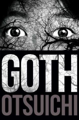 Книга Goth Otsuichi