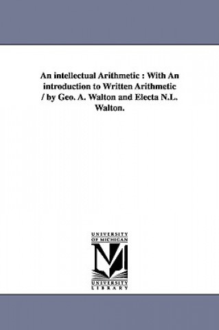 Carte intellectual Arithmetic George Augustus Walton