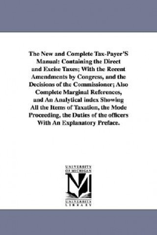 Könyv New and Complete Tax-Payer'S Manual None