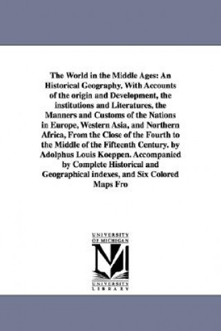 Carte World in the Middle Ages Adolph Ludvig Koeppen