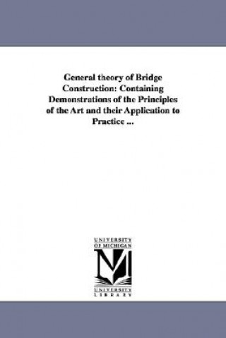 Könyv General theory of Bridge Construction Herman Haupt
