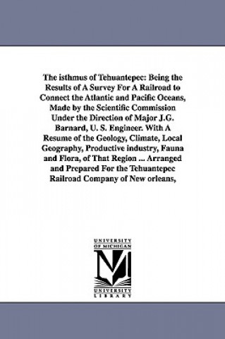 Book Isthmus of Tehuantepec John Jay Williams