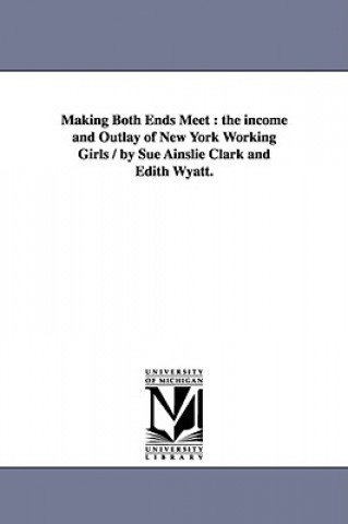 Книга Making Both Ends Meet Sue Ainslie Clark