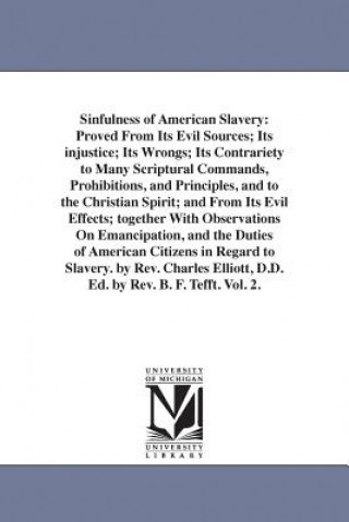 Kniha Sinfulness of American Slavery Charles Elliott