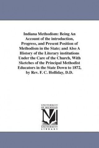 Könyv Indiana Methodism Fernandez C Holliday