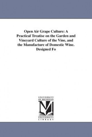 Carte Open Air Grape Culture John Phin