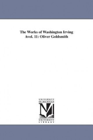 Kniha Works of Washington Irving Avol. 11 Washington Irving