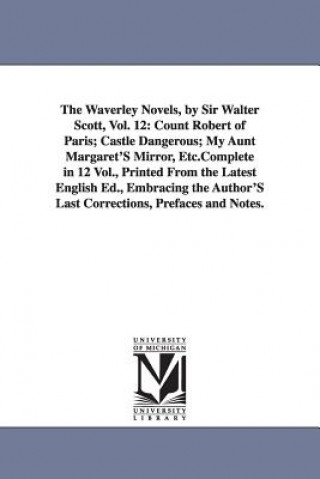 Knjiga Waverley Novels, by Sir Walter Scott, Vol. 12 Scott