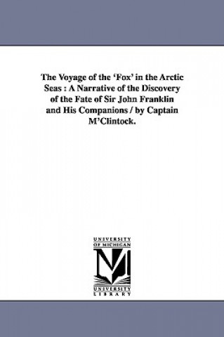 Carte Voyage of the 'Fox' in the Arctic Seas Francis Leopold Sir M'Clintock