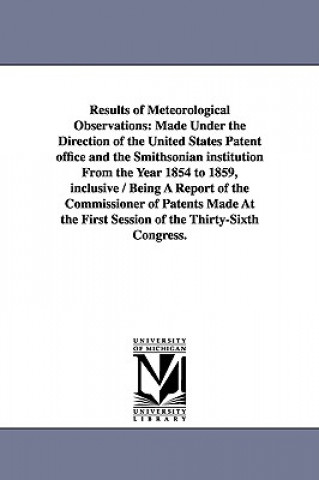Kniha Results of Meteorological Observations United States Patent Office
