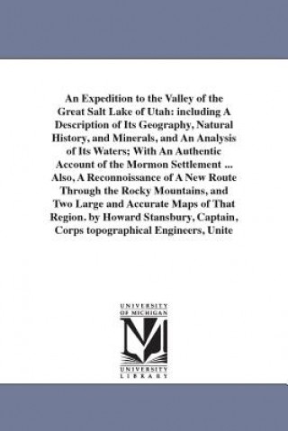 Livre Expedition to the Valley of the Great Salt Lake of Utah United States Army Corps of Topographi