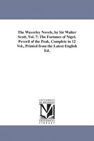 Книга Waverley Novels, by Sir Walter Scott, Vol. 7 Scott