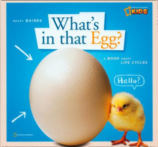 Knjiga ZigZag: What's in That Egg? Becky Baines