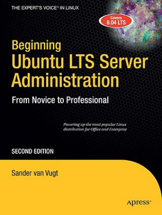 Könyv Beginning Ubuntu LTS Server Administration Sander van Vugt