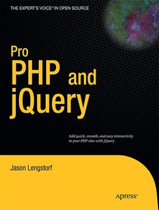 Könyv Pro PHP and jQuery Jason Lengstorf