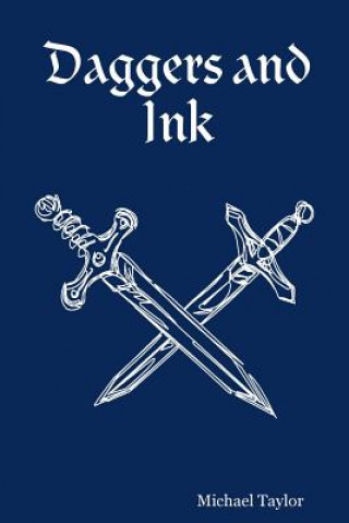 Книга Daggers and Ink Michael Taylor