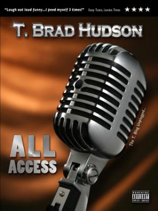 Book All Access T. Brad Hudson