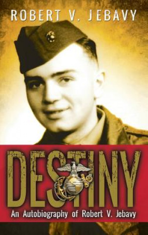 Libro Destiny Robert V Jebavy