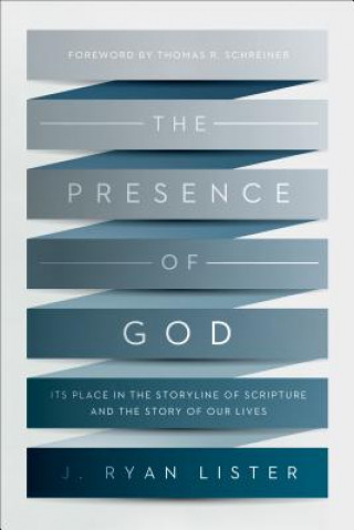 Book Presence of God J. RYAN LISTER