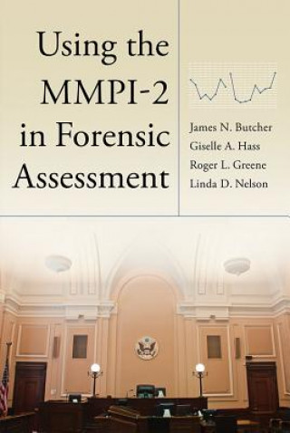 Könyv Using the MMPI-2 in Forensic Assessment Linda D. Nelson