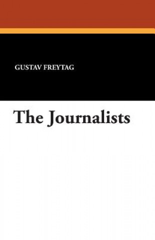 Knjiga Journalists Gustav Freytag