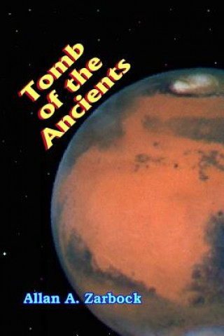 Book Tomb of the Ancients Allan A. Zarbock