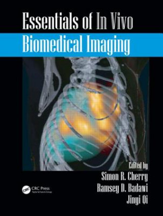 Książka Essentials of In Vivo Biomedical Imaging 