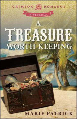 Knjiga Treasure Worth Keeping Marie Patrick