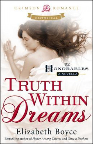 Kniha Truth Within Dreams Elizabeth Boyce