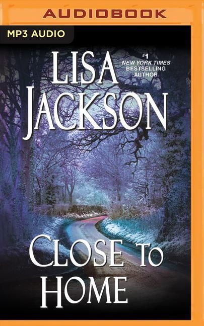 Digital CLOSE TO HOME Lisa Jackson