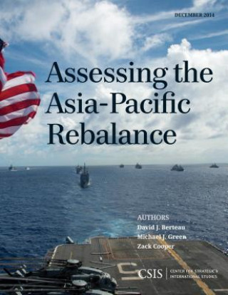 Könyv Assessing the Asia-Pacific Rebalance Zack Cooper