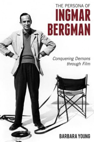 Könyv Persona of Ingmar Bergman Barbara Young