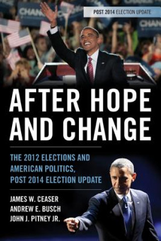 Livre After Hope and Change John J. Pitney