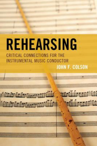Könyv Rehearsing John F. Colson