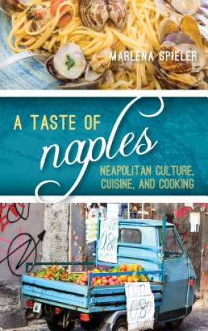 Kniha Taste of Naples Marlena Spieler