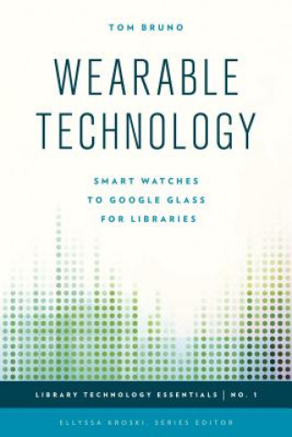 Buch Wearable Technology Tom Bruno