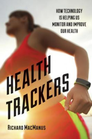 Kniha Health Trackers Richard MacManus