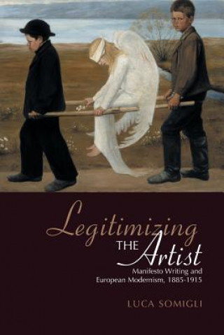 Knjiga Legitimizing the Artist Luca Somigli