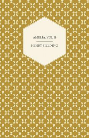 Книга Amelia. Vol II Henry Fielding