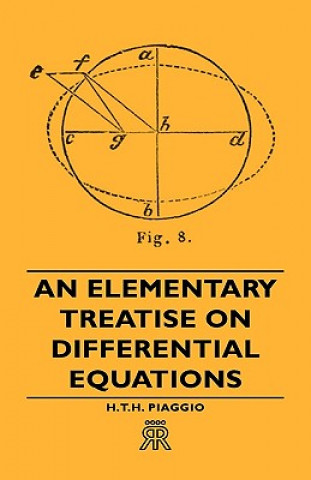 Kniha Elementary Treatise On Differential Equations H.T.H. Piaggio