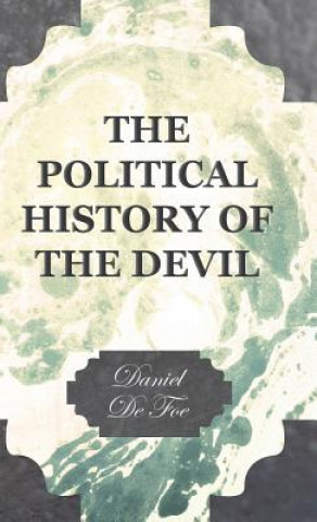 Carte Political History Of The Devil Daniel Defoe